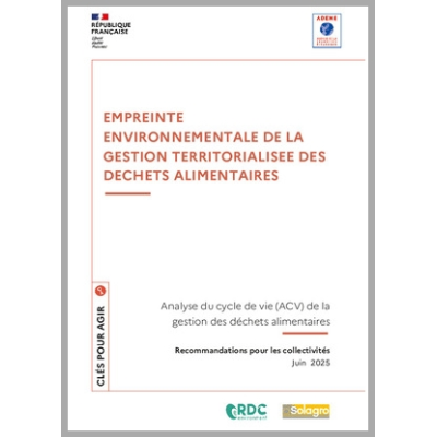 Empreinte environnementale de la gestion territorialisée des déchets alimentaires - guide