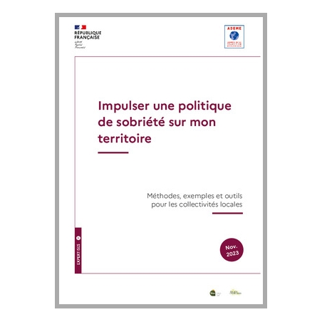 Impulser une politique de sobriété sur mon territoire