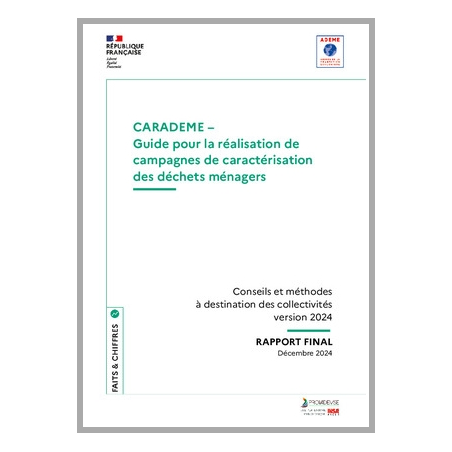 CARADEME – Guide pour la réalisation de campagnes de caractérisation des déchets ménagers
