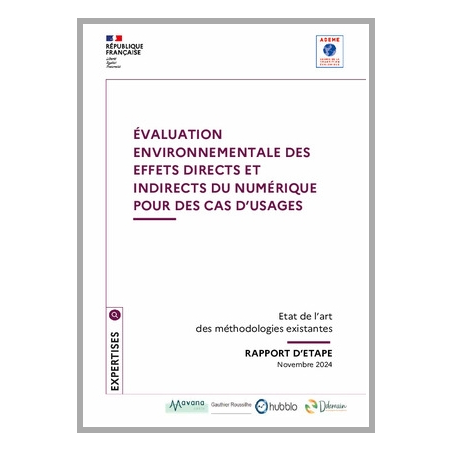 Evaluation environnementale des effets directs et indirects du numérique pour des cas d'usage 