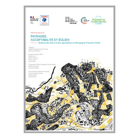 Paysages, acceptabilité et éolien - Analyse des freins et des oppositions en Bourgogne-Franche-Comté