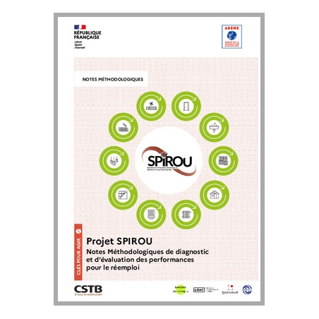 Projet SPIROU - Notes Méthodologiques de diagnostic et d'évaluation des performances pour le réemploi