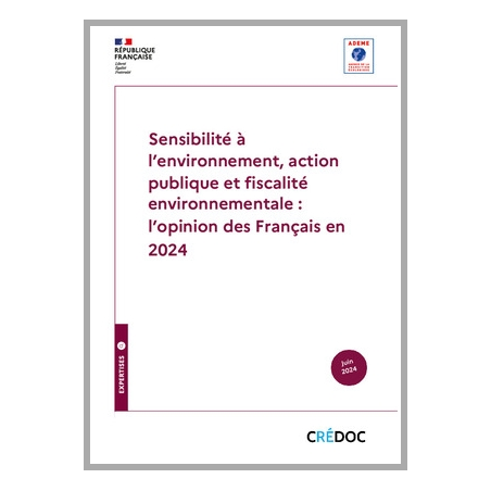 Sensibilité à l'environnement, action publique et fiscalité environnementale : l'opinion des Français en 2024