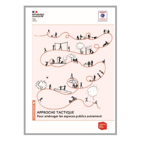 Approche tactique : pour aménager les espaces publics autrement 