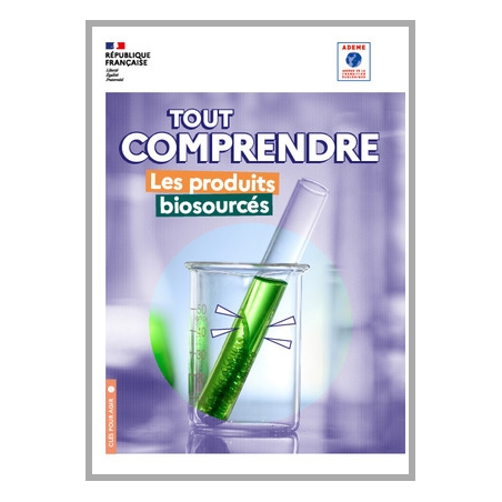Tout comprendre : les produits biosourcés