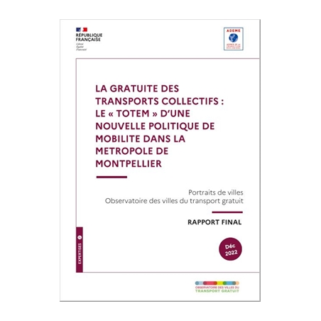 La gratuité des transports collectifs : Le « TOTEM » d'une nouvelle politique de mobilité dans la Métropole de Montpellier