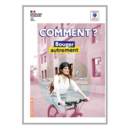 Comment bouger autrement ?