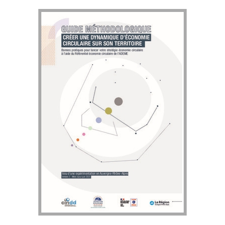 Créer une dynamique d'économie circulaire sur son territoire - guide méthodologique