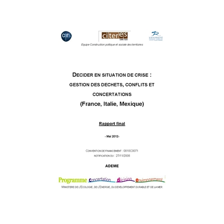 Décider en situation de crise : gestion des déchets, conflits et concertations (France, Italie, Mexique)
