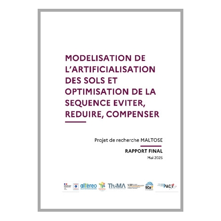 MALTOSE : modélisation de l'artificialisation des sols et optimisation de la séquence éviter, réduire, compenser