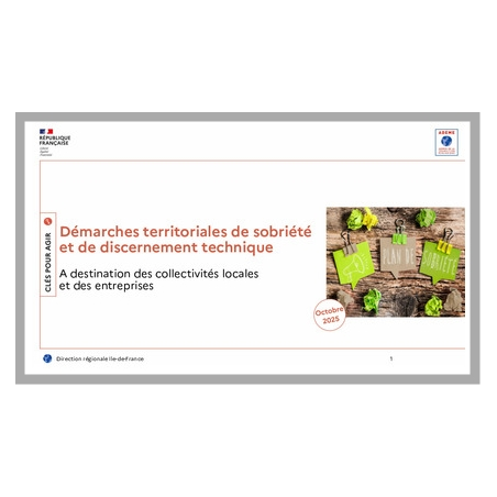 Démarches territoriales de sobriété et de discernement technique à destination des collectivités locales et des entreprises