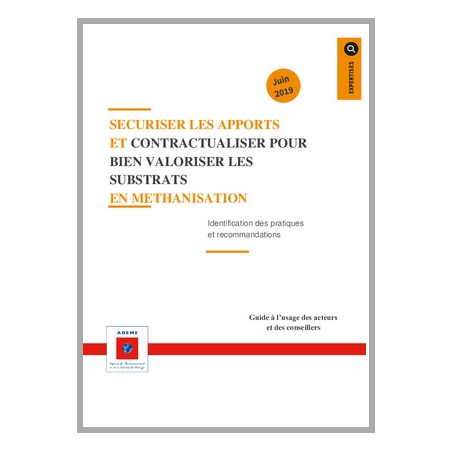 Sécuriser les apports et contractualiser pour bien valoriser les substrats en méthanisation