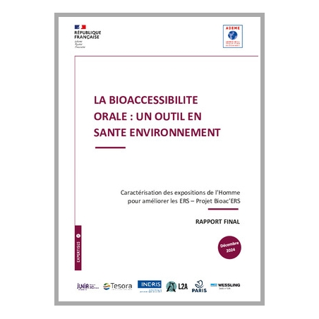 La Bioaccessibilité orale : un outil en santé environnement