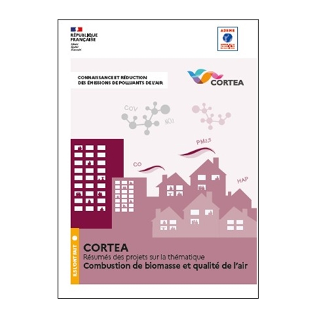 CORTEA Connaissance et réduction des émissions de polluants dans l'air - secteur biomasse (Bilan du programme)