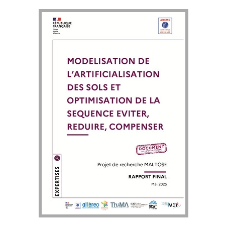 MALTOSE : modélisation de l'artificialisation des sols et optimisation de la séquence éviter, réduire, compenser