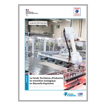 Le Fonds Territoire d'Industrie en Nouvelle-Aquitaine