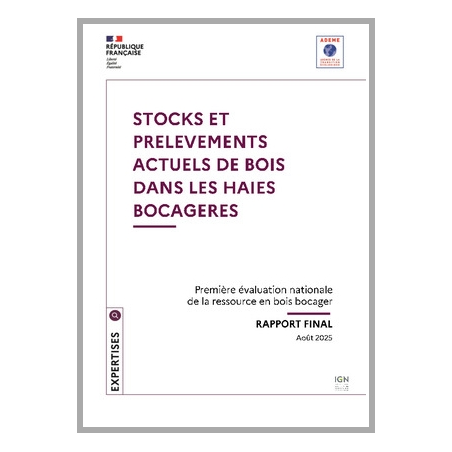 Stocks et prélèvements actuels de bois dans les haies bocagères 