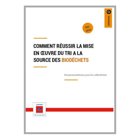 Comment réussir la mise en oeuvre du tri à la source des biodéchets ?