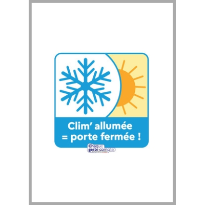 Affiche "clim' allumée : porte fermée !"