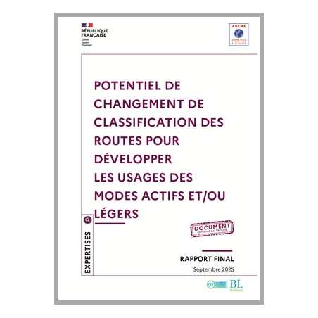 Potentiel de changement de classification des routes pour développer les usages des modes actifs et/ou légers 