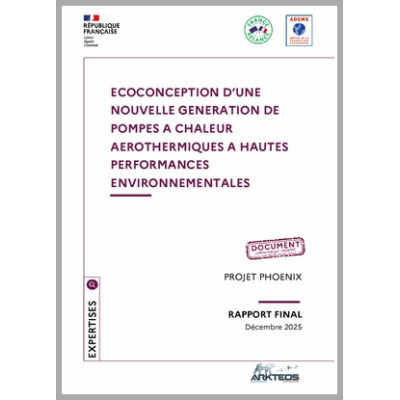 Ecoconception d'une nouvelle génération de pompes à chaleur aérothermique à hautes performances environnementales