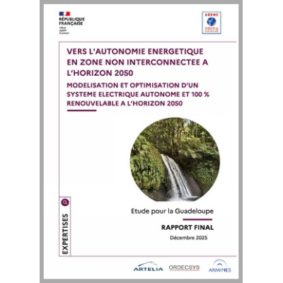 Vers l'autonomie énergétique en zone non interconnectée (ZNI) à la Guadeloupe à l'horizon 2050