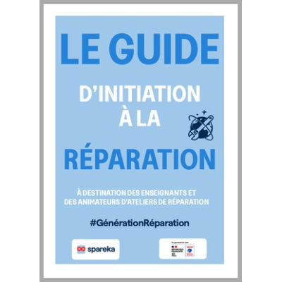 Le guide pour apprendre à réparer
