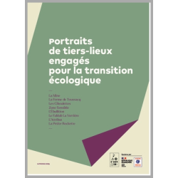 Portraits de tiers-lieux engagés pour la transition écologique