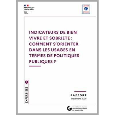Indicateurs de bien vivre et sobriété : comment s'orienter dans les usages en termes de politiques publiques ?
