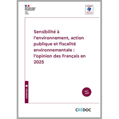 Sensibilité à l'environnement, action publique et fiscalité environnementale : l'opinion des Français en 2025
