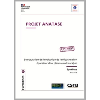 ANATASE – Structuration de l'évaluation de l'efficacité d'un épurateur d'air plasma-multicatalyse​