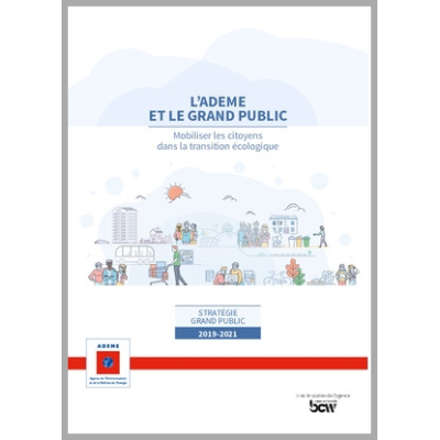 ADEME et le grand public : mobiliser les citoyens dans la transition écologique