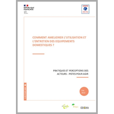 Comment améliorer l'utilisation et l'entretien des équipements domestiques ?