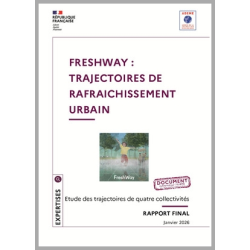 FRESHWAY : Analyse et modélisation des trajectoires d'adaptation au changement climatique - Cas du rafraichissement urbain