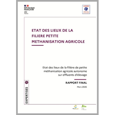 Etat des lieux de la filière de petite méthanisation agricole autonome en effluents d'élevage