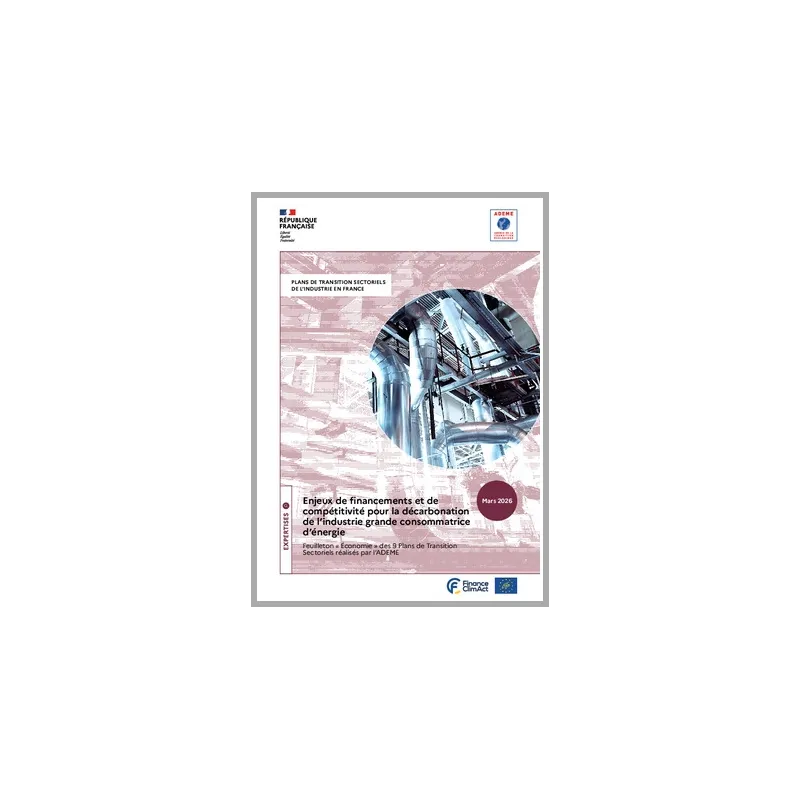 La librairie ADEME - Enjeux de financements et de compétitivité pour la ...