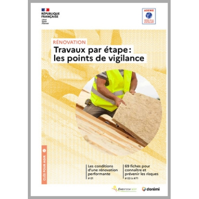 Travaux par étape : les points de vigilance