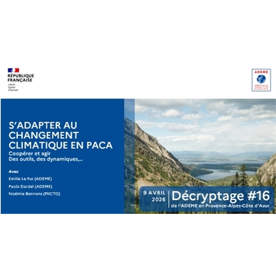 Décryptage 16 PACA : Coopération et adaptation au changement climatique