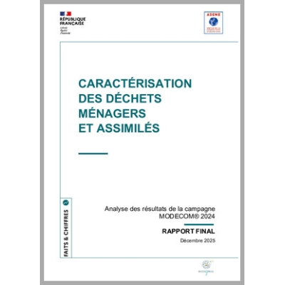 MODECOM 2024 - Campagne nationale de caractérisation des déchets ménagers et assimilés