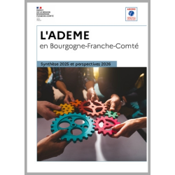 L'ADEME en Bourgogne-Franche-Comté : Synthèse 2025 et perspectives 2026