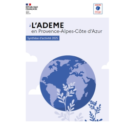 L'ADEME en Provence-Alpes-Côte d'Azur – Synthèse d'activité 2025
