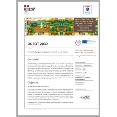 DUBOT 2030 - Industrialisation pour les produits constructifs en bois français 