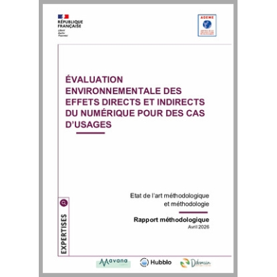 Evaluation environnementale des effets directs et indirects du numérique pour des cas d'usage 