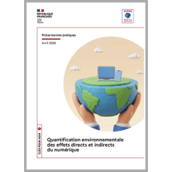 Quantification environnementale des effets directs et indirects du numérique