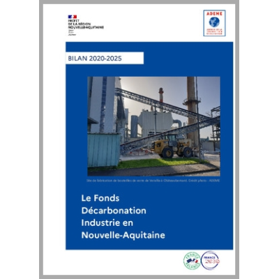 Nouvelle-Aquitaine : le Fonds de décarbonation de l'industrie