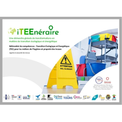 Référentiel de compétences : Transition Écologique et Énergétique pour les métiers de l'hygiène et propreté des locaux