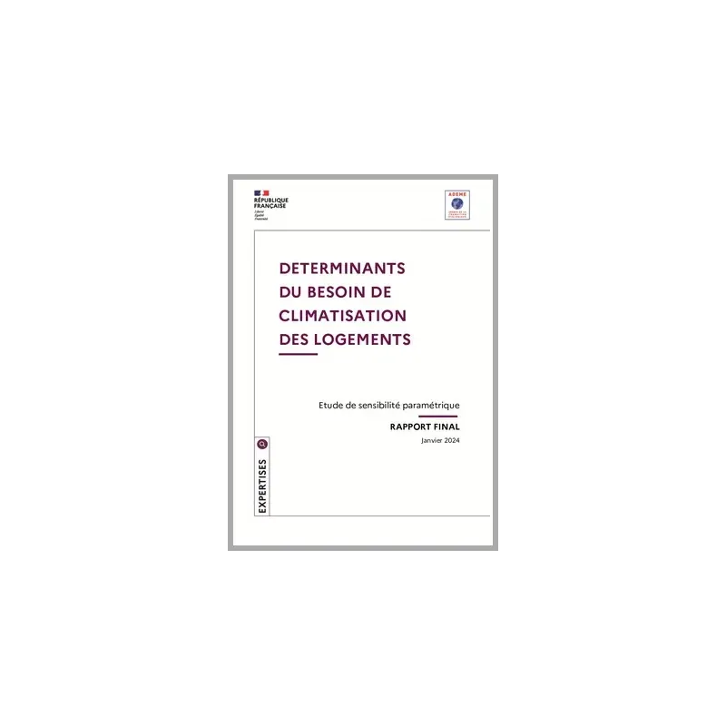 La librairie ADEME - Déterminants du besoin de climatisation des logements