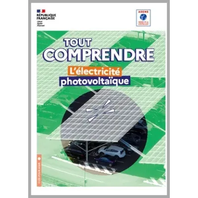 Tout comprendre : l'électricité photovoltaïque