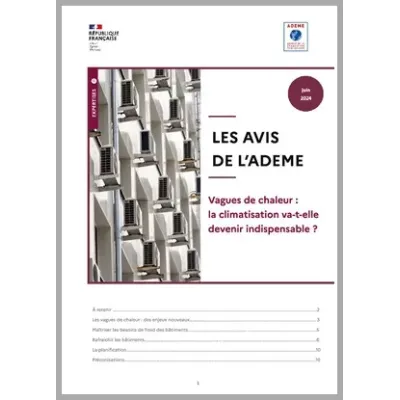 AVIS de l'ADEME : Vagues de chaleur : la climatisation va-t-elle devenir indispensable ?