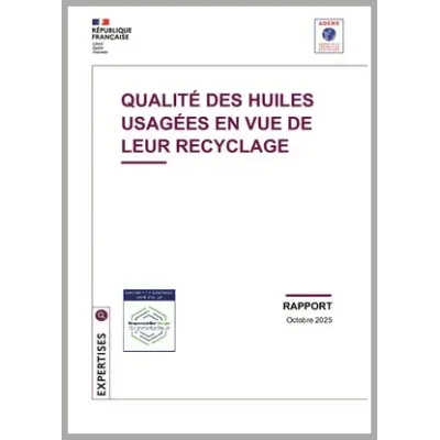 Qualité des huiles usagées en vue de leur recyclage